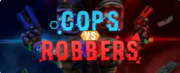 Cops VS Robbers